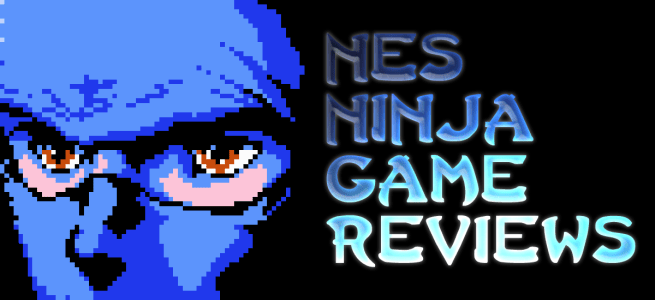 4 Bite-Sized Ninja NES Game&nbsp;Reviews